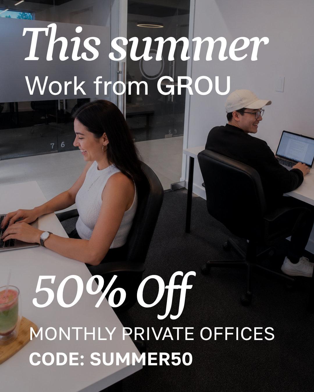 GROU Summer50 promo: 50% off monthly private offices in Coral Gables, code SUMMER50