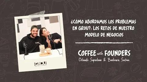 Coffee with Founders — episodio 6
